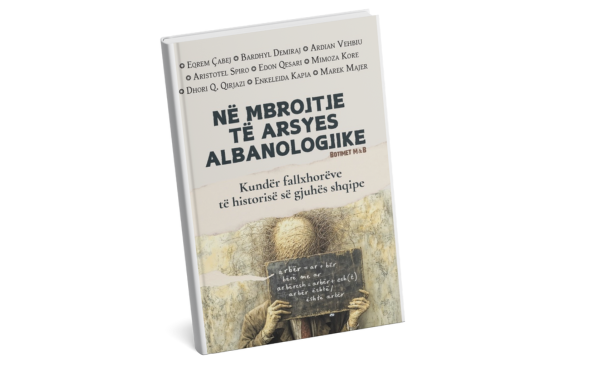 NË MBROJTJE TË ARSYES ALBANOLOGJIKE